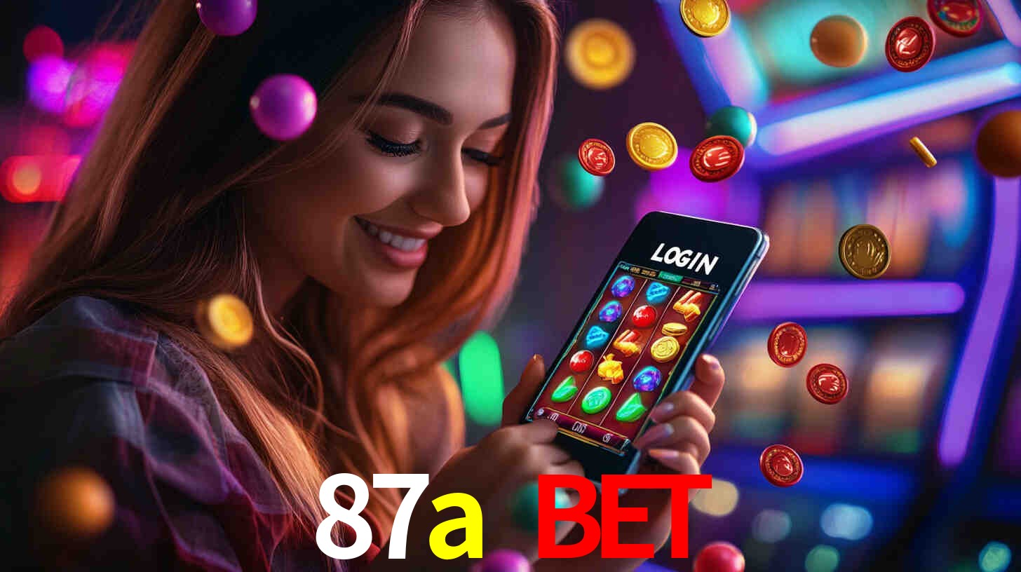 87a bet,87a.com